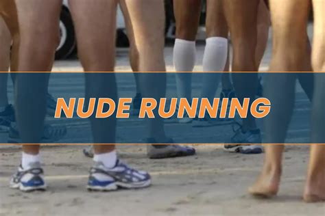 RUNNING NUDE